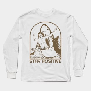 stay positive shark vintage Long Sleeve T-Shirt